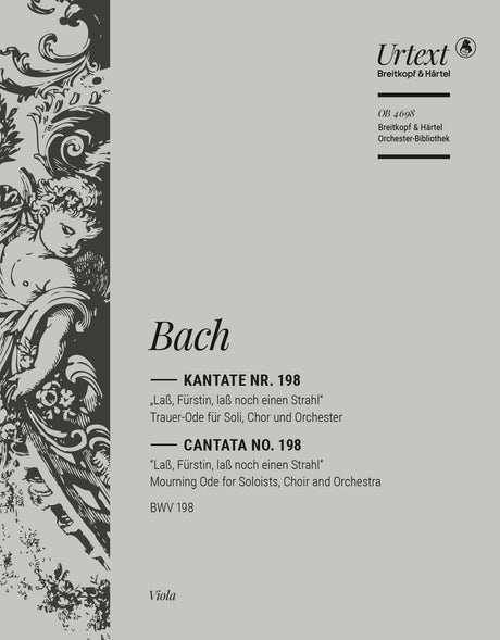 Bach: Lass, Fürstin, lass noch einen Strahl, BWV 198