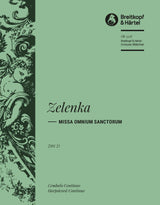 Zelenka: Missa Omnium Sanctorum, ZWV 21