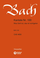 Bach: Was Gott tut, das ist wohlgetan, BWV 100