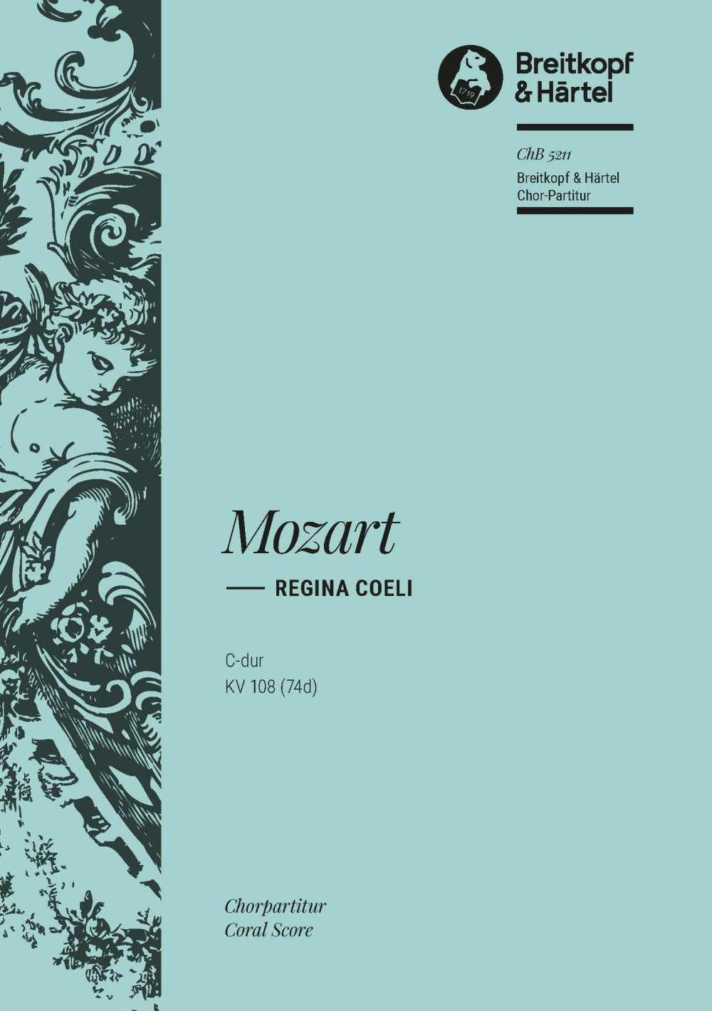 Mozart: Regina coeli in C Major, K. 108 (74d)