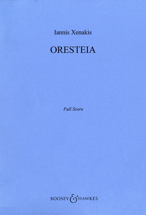 Xenakis: Oresteia