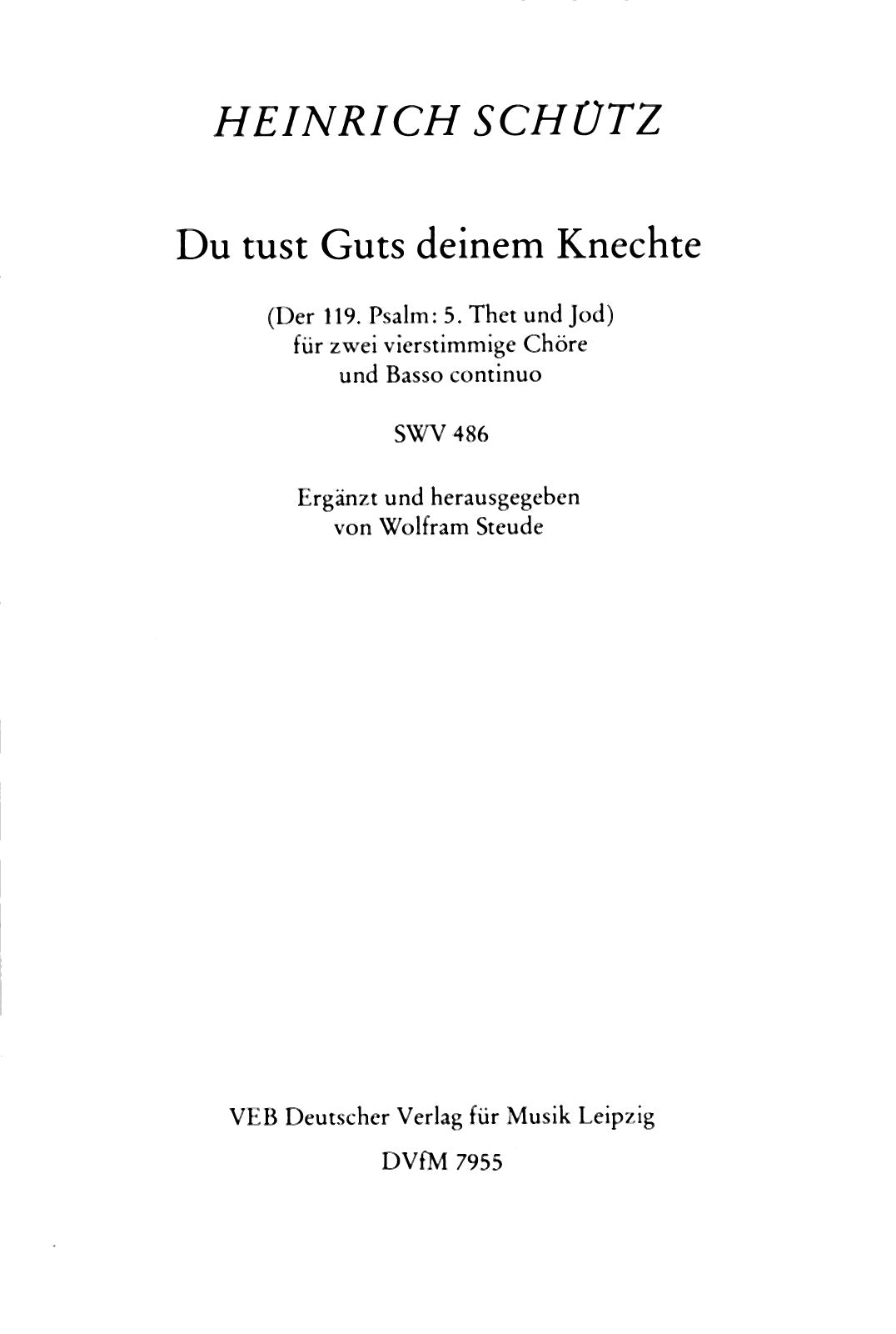 Schütz: Der Schwanengesang, SWV 482-494