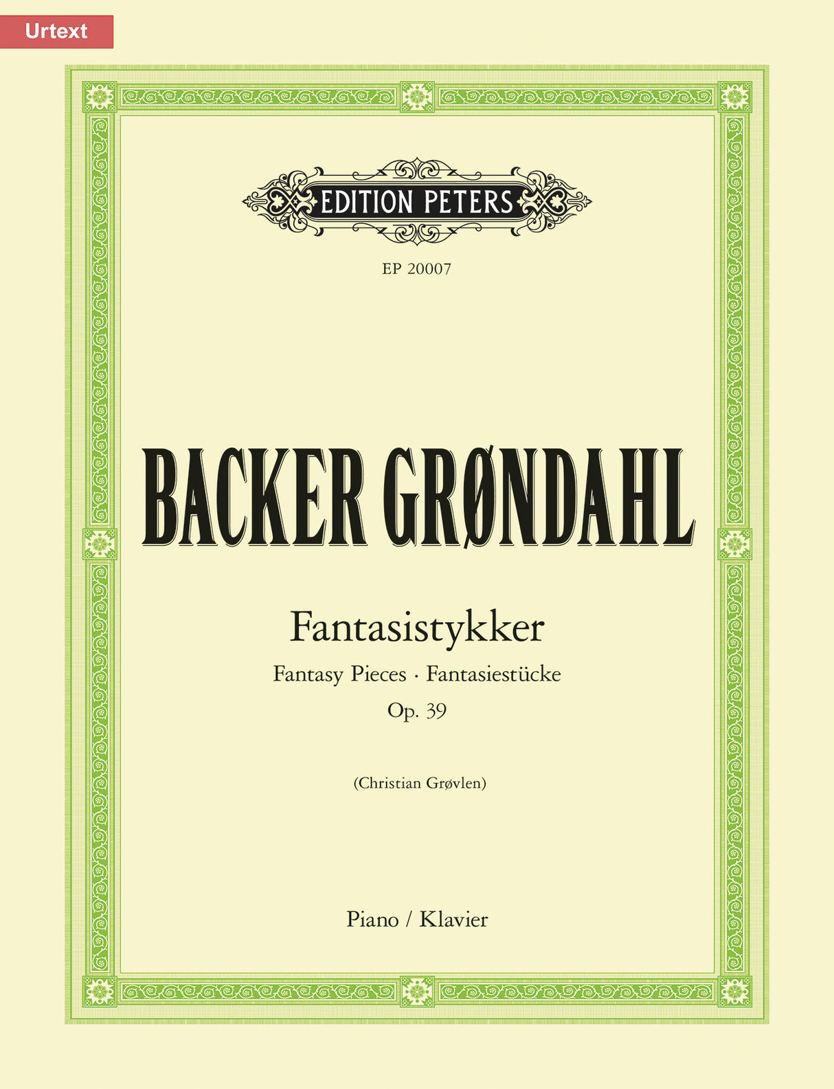 Grøndahl: Fantasy Pieces, Op. 39