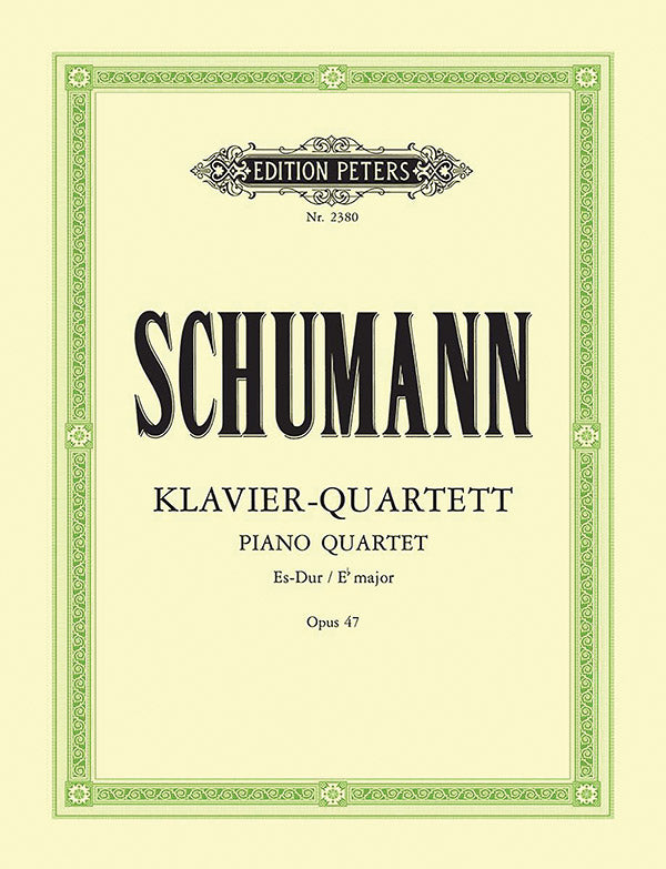 Schumann: Piano Quartet in E-flat Major, Op. 47