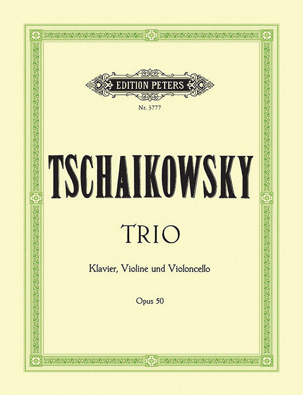 Tchaikovsky: Piano Trio in A Minor, Op. 50