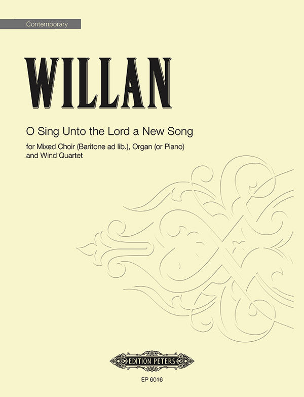 Willan: O Sing Unto the Lord a New Song