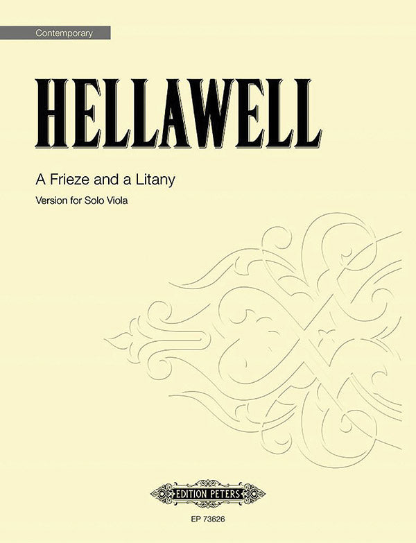 Hellawell: A Frieze and a Litany (Version for Solo Viola)