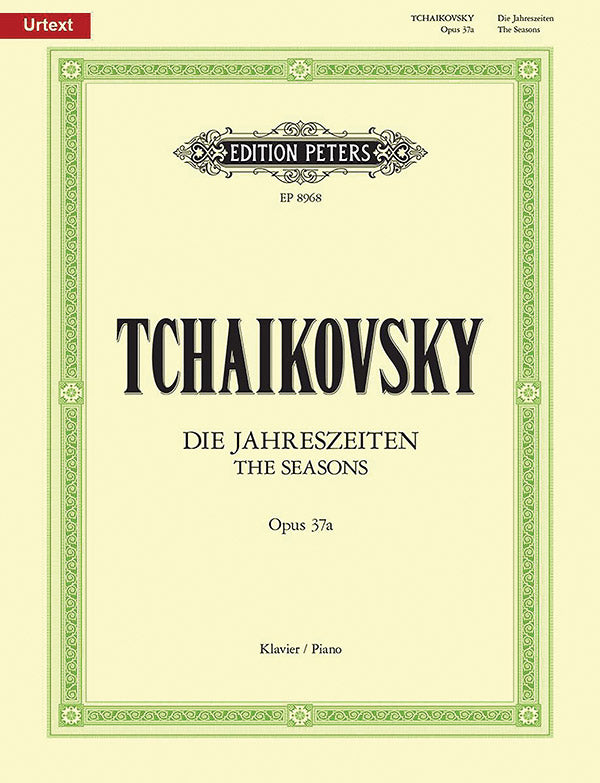 Tchaikovsky: The Seasons, Op. 37a