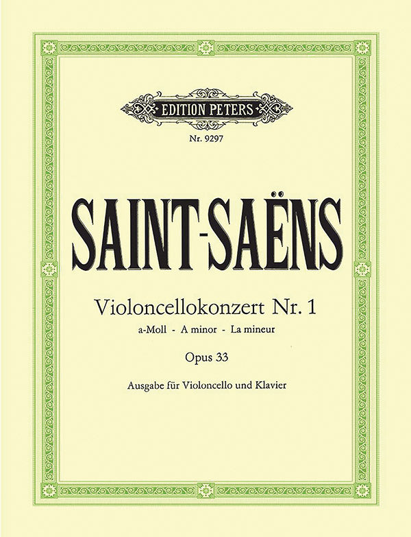 Saint-Saëns: Cello Concerto No. 1 in A Minor, Op. 33