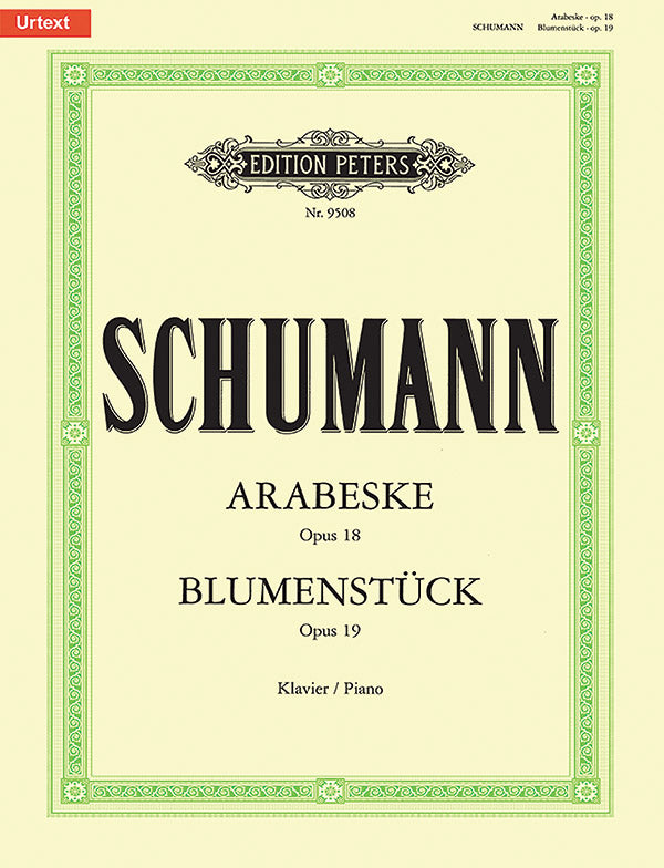 Schumann: Arabesque, Op. 18; Blumenstück, Op. 19