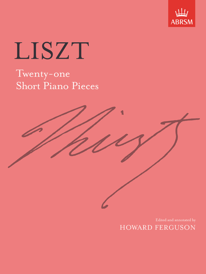 Liszt: 21 Short Piano Pieces