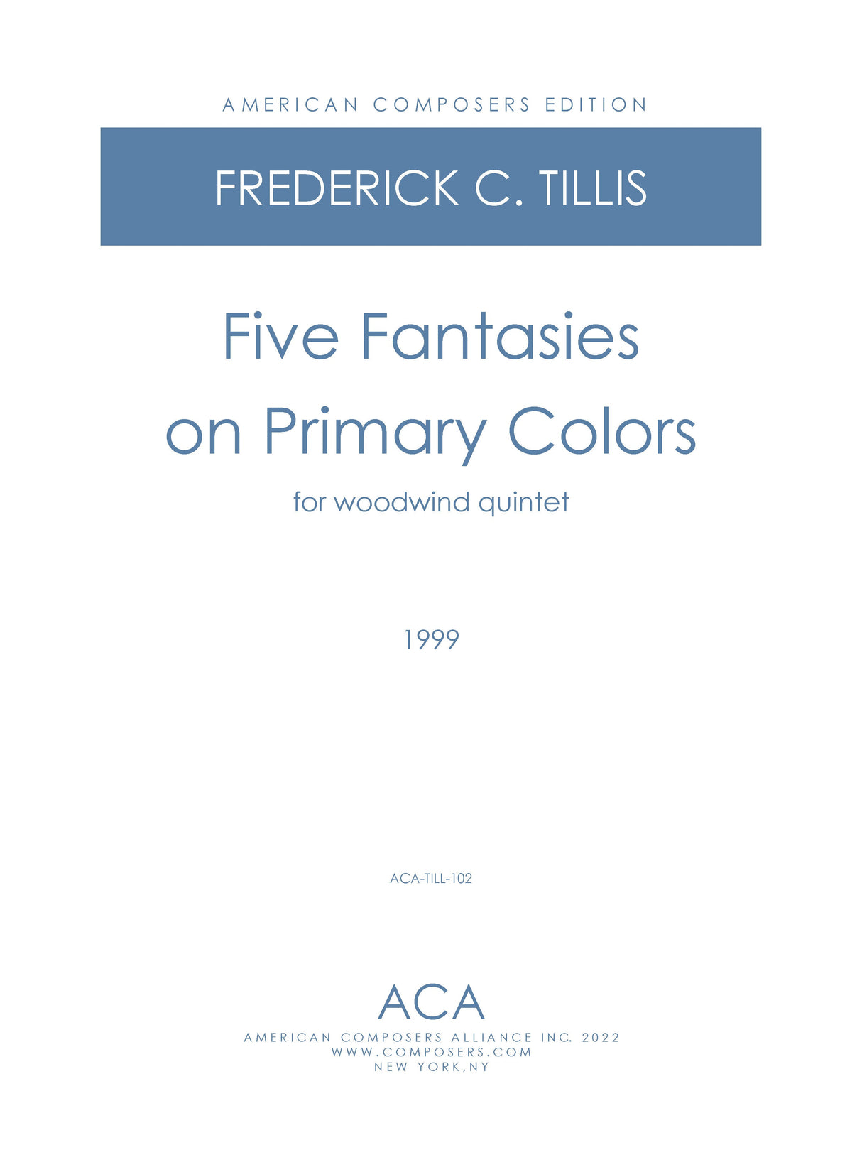 Tillis: Five Fantasies on Primary Colors