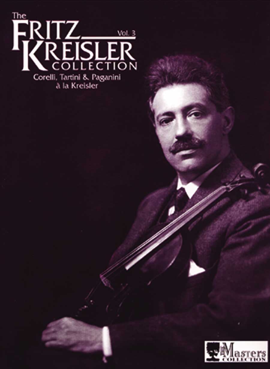 The Fritz Kreisler Collection - Volume 3