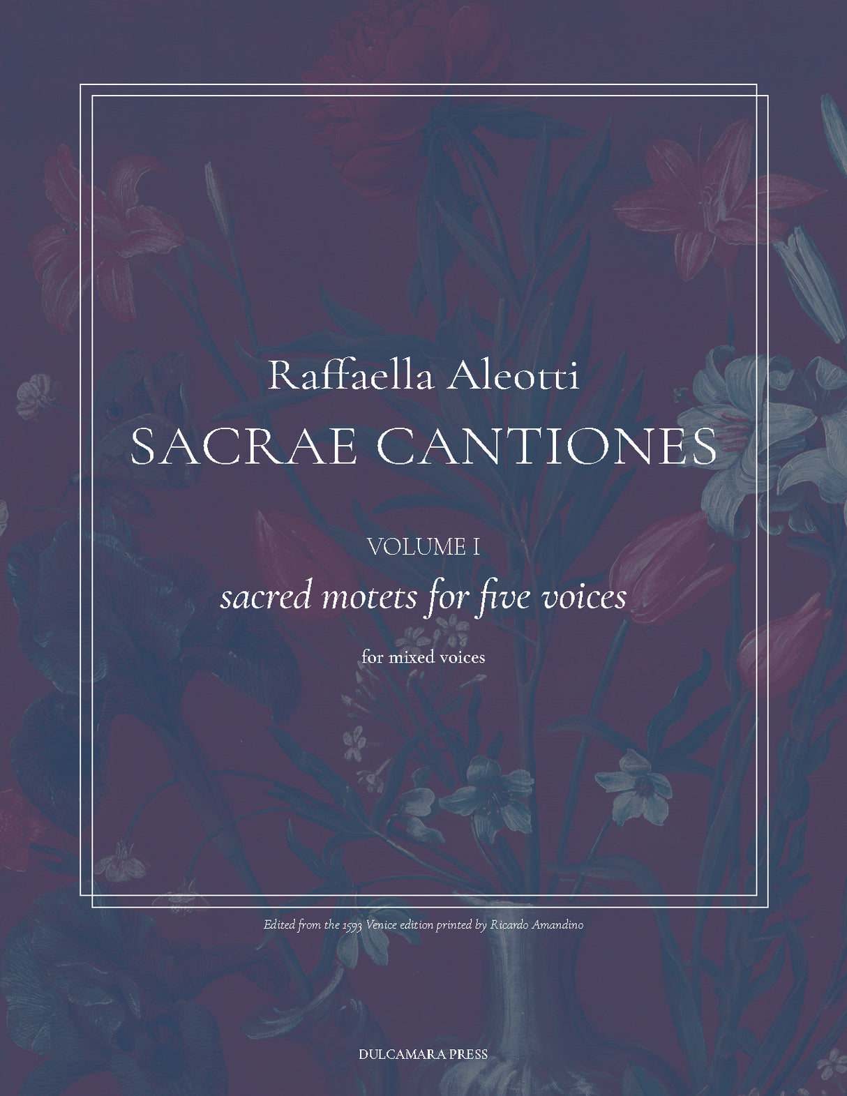 Aleotti: Sacred Motets for Five Voices