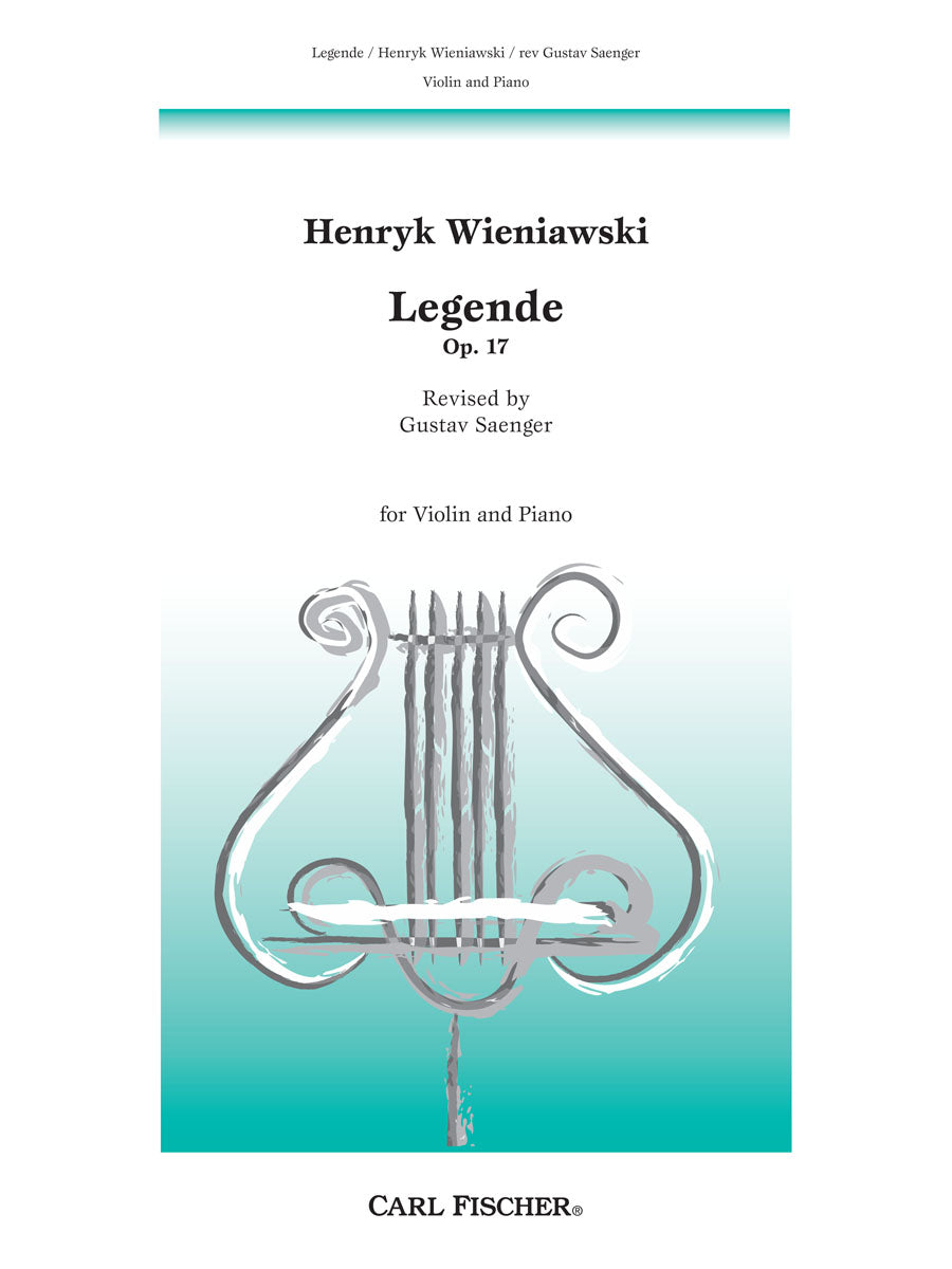 Wieniawski: Légende, Op. 17