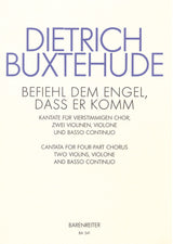 Buxtehude: Befiehl dem Engel, daß er komm, BuxWV 10