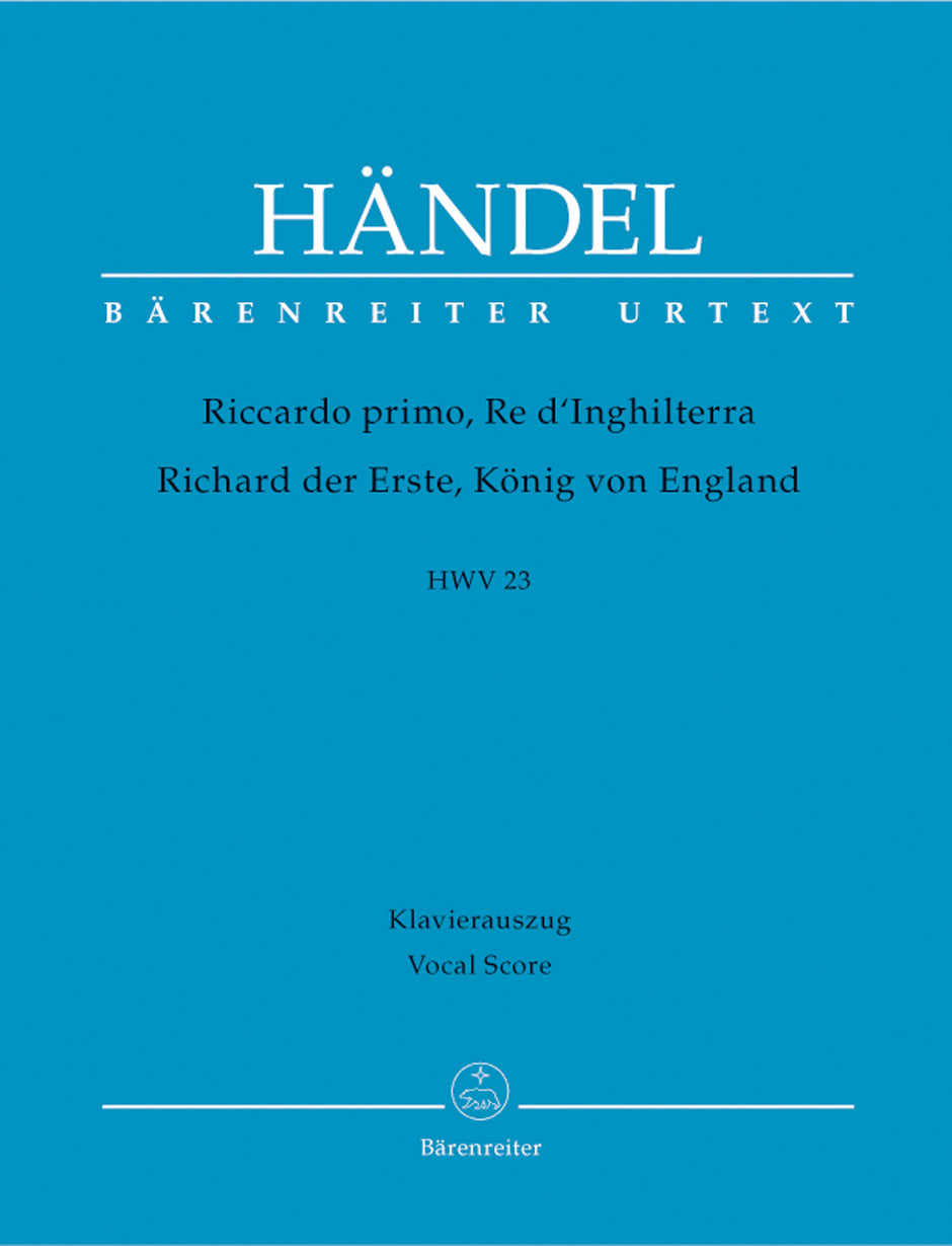 Handel: Riccardo primo, Re d'Inghilterra, HWV 23