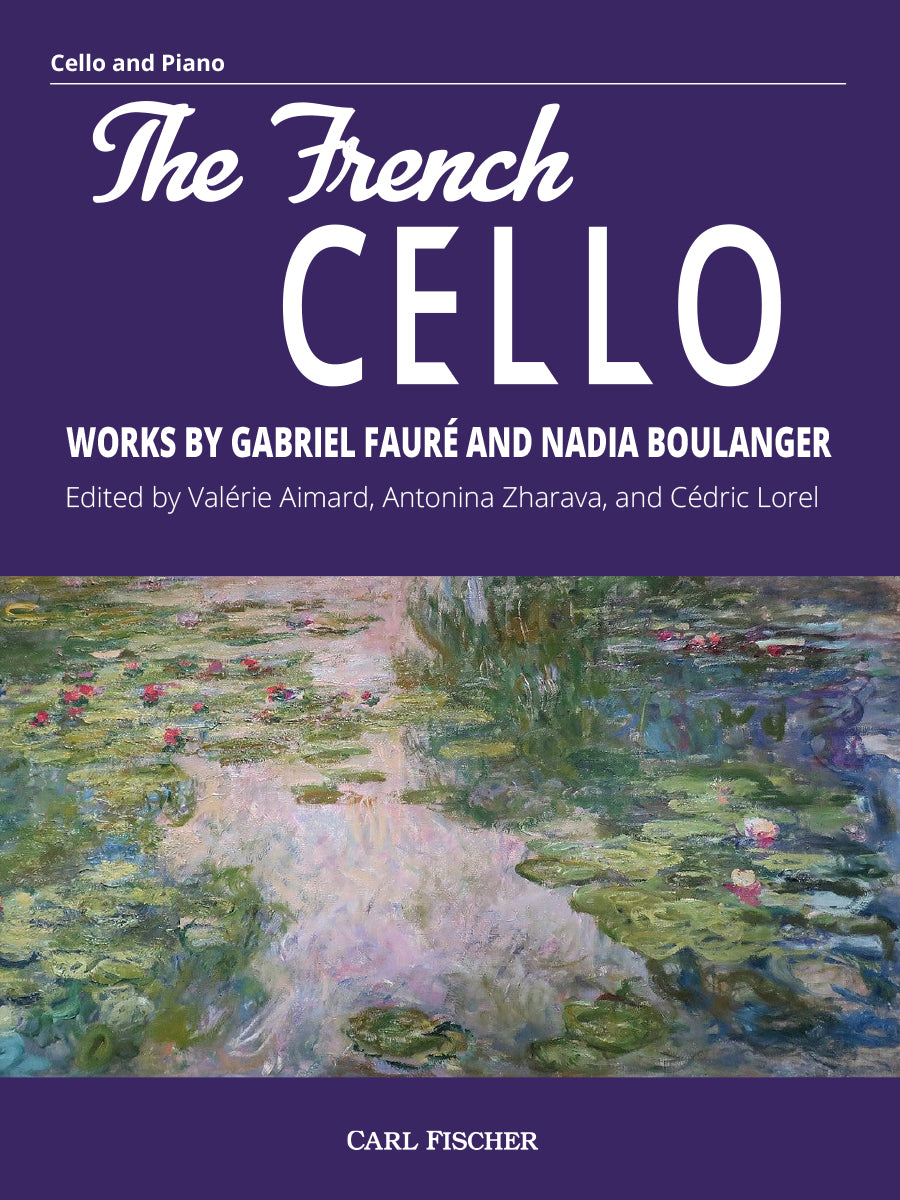 The French Cello: Works by Fauré & N. Boulanger