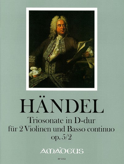 Handel: Trio Sonata in D Major, HWV 397, Op. 5, No. 2