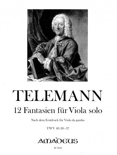 Telemann: 12 Fantasies for Viola without Bass, TWV 40:26-37