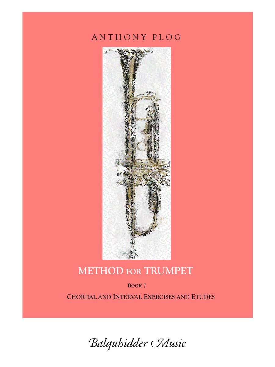 Plog: Method for Trumpet - Book 7 (Intervals and Chords Exercises and Etudes)