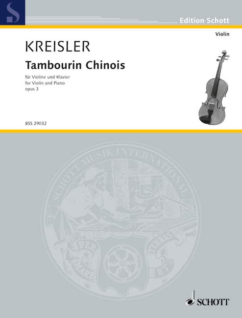 Kreisler: Tambourin Chinois, Op. 3