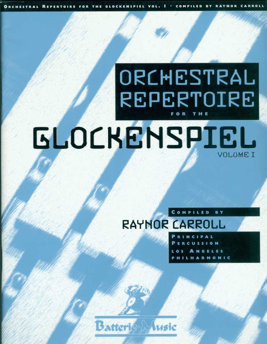 Orchestral Repertoire for the Glockenspiel - Volume 1