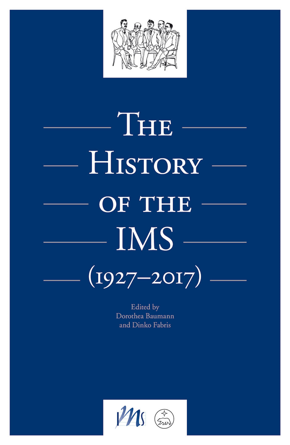 The History of the IMS (1927-2017)