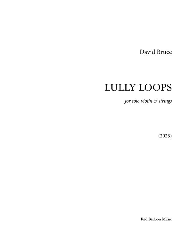 Bruce: Lully Loops