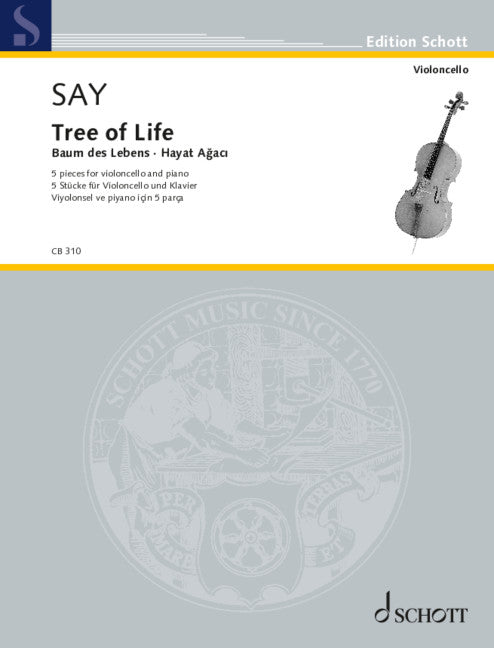 Say: Hayat ağacı (Tree of Life), Op. 100