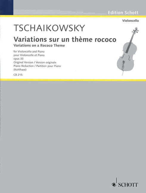 Tchaikovsky: Variations on a Rococo Theme, Op. 33