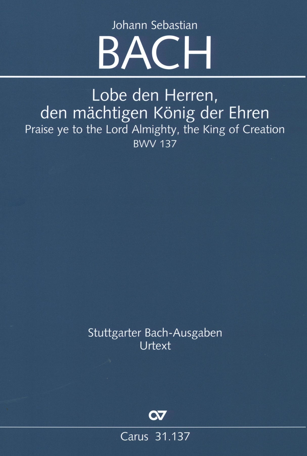 Bach: Lobe den Herren, den mächtigen König der Ehren, BWV 137