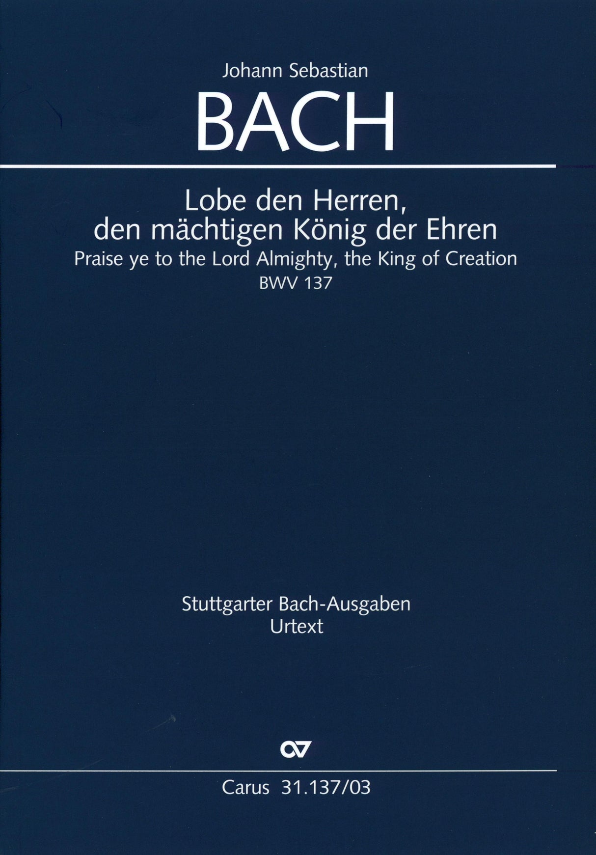 Bach: Lobe den Herren, den mächtigen König der Ehren, BWV 137