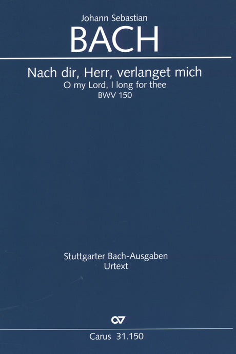 Bach: Nach dir, Herr, verlanget mich, BWV 150