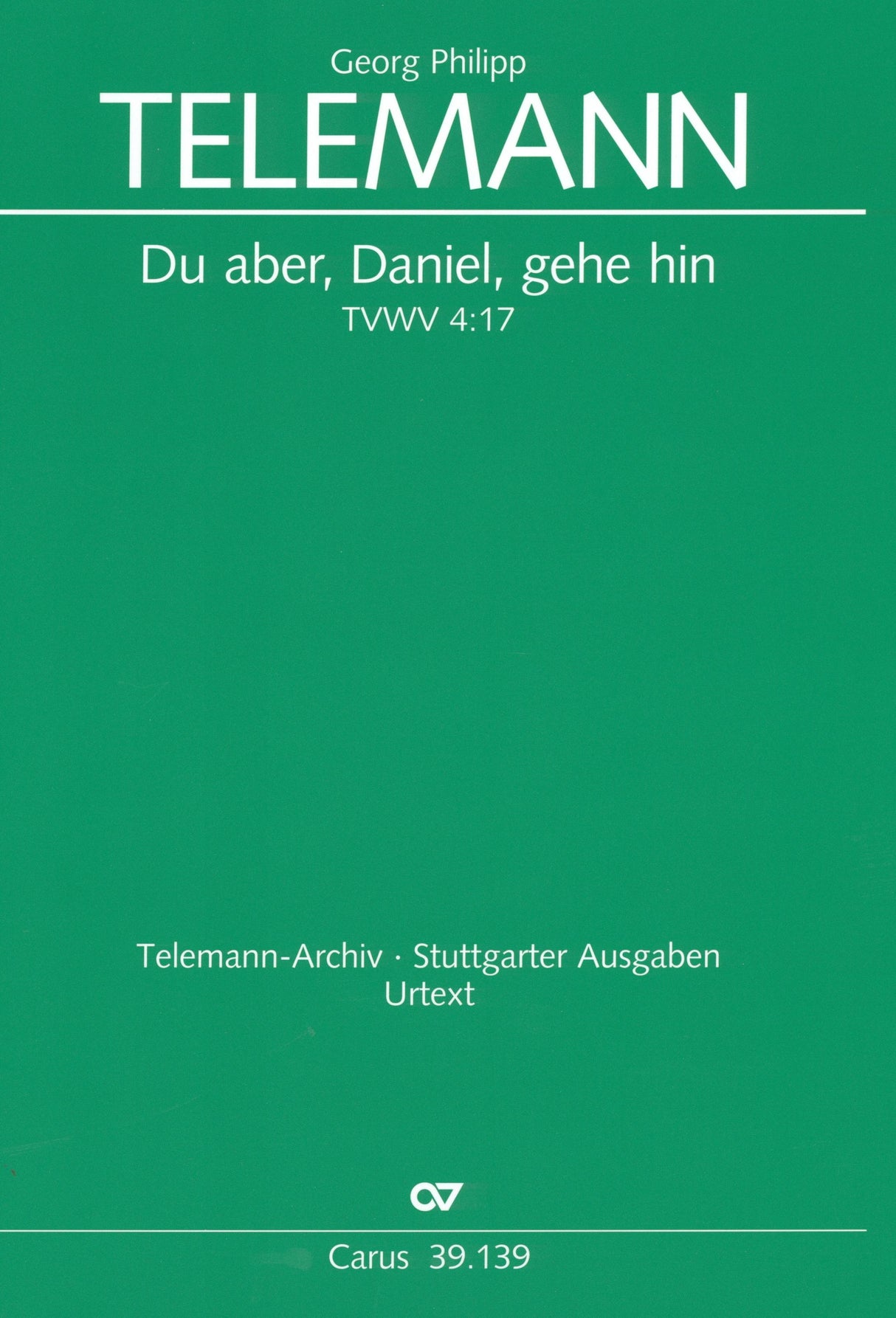 Telemann: Du aber, Daniel, gehe hin, TVWV 4:17