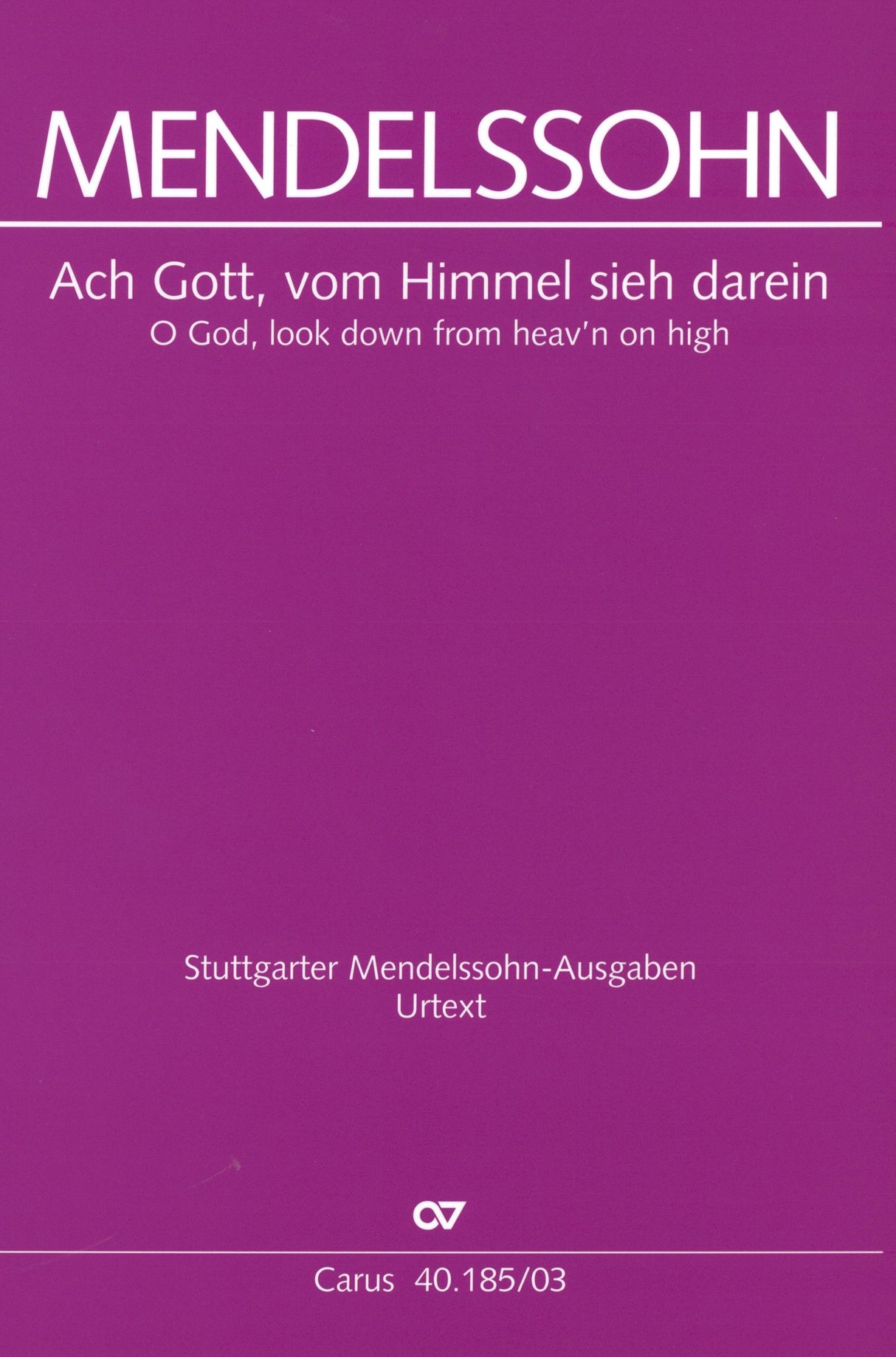 Mendelssohn: Ach Gott, vom Himmel sieh darein