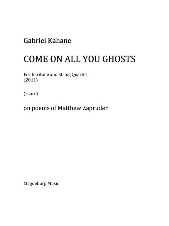 Kahane: Come On All You Ghosts