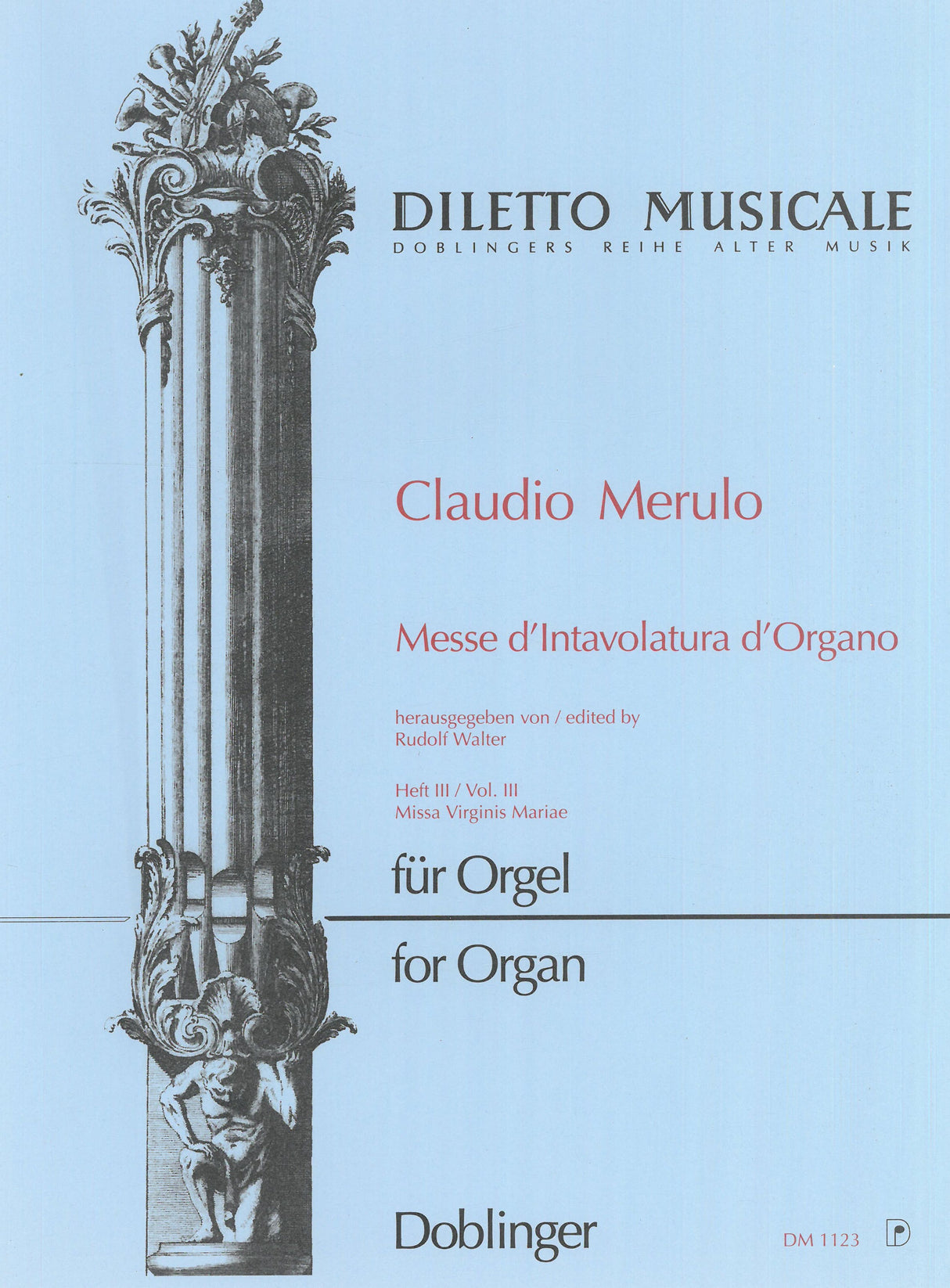 Merulo: Messe d'Intavolatura d'Organo - Volume 3