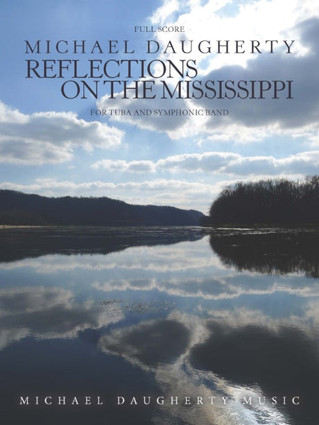 Daugherty: Reflections on the Mississippi