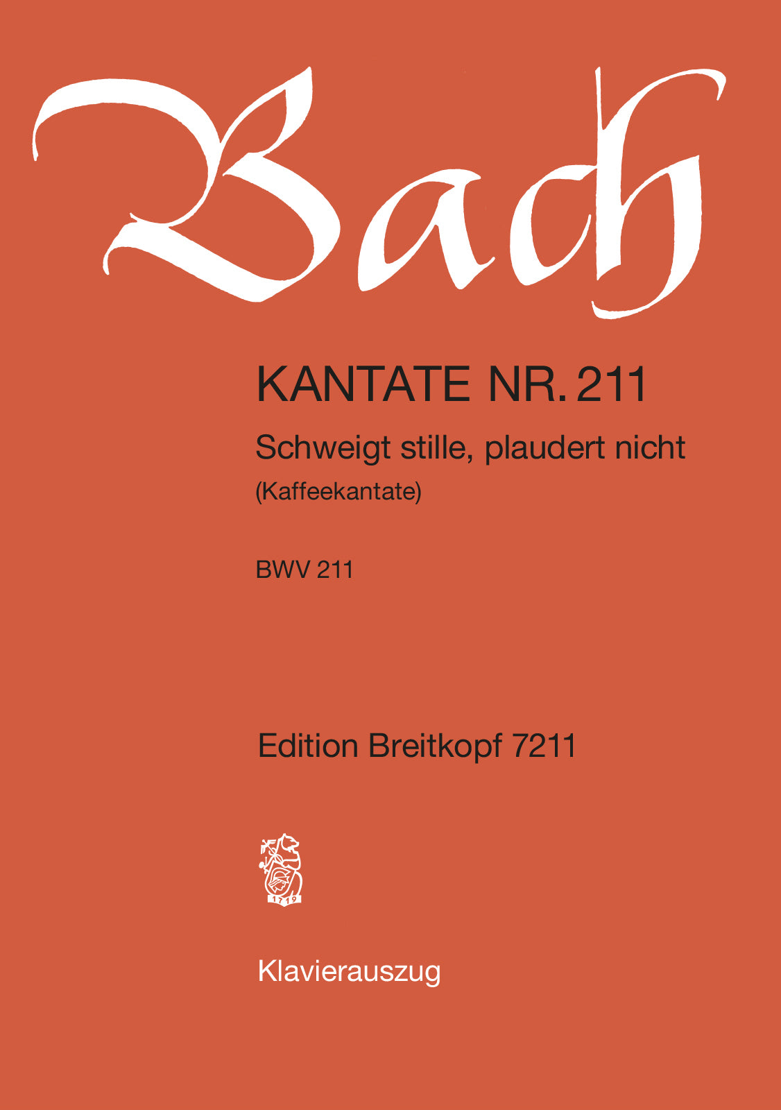 Bach: Schweigt stille, plaudert nicht, BWV 211