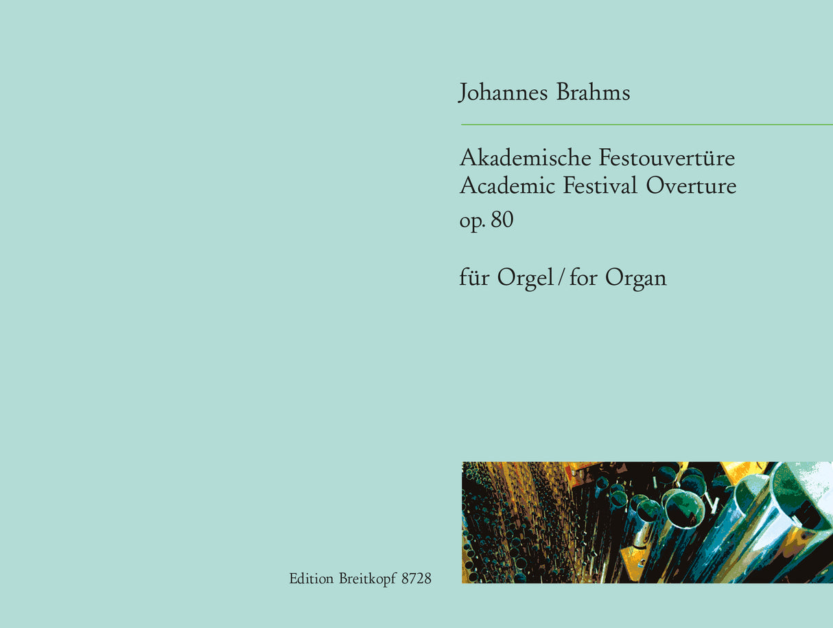 Brahms: Academic Festival Overture in C Minor, Op. 80 (arr. for organ)