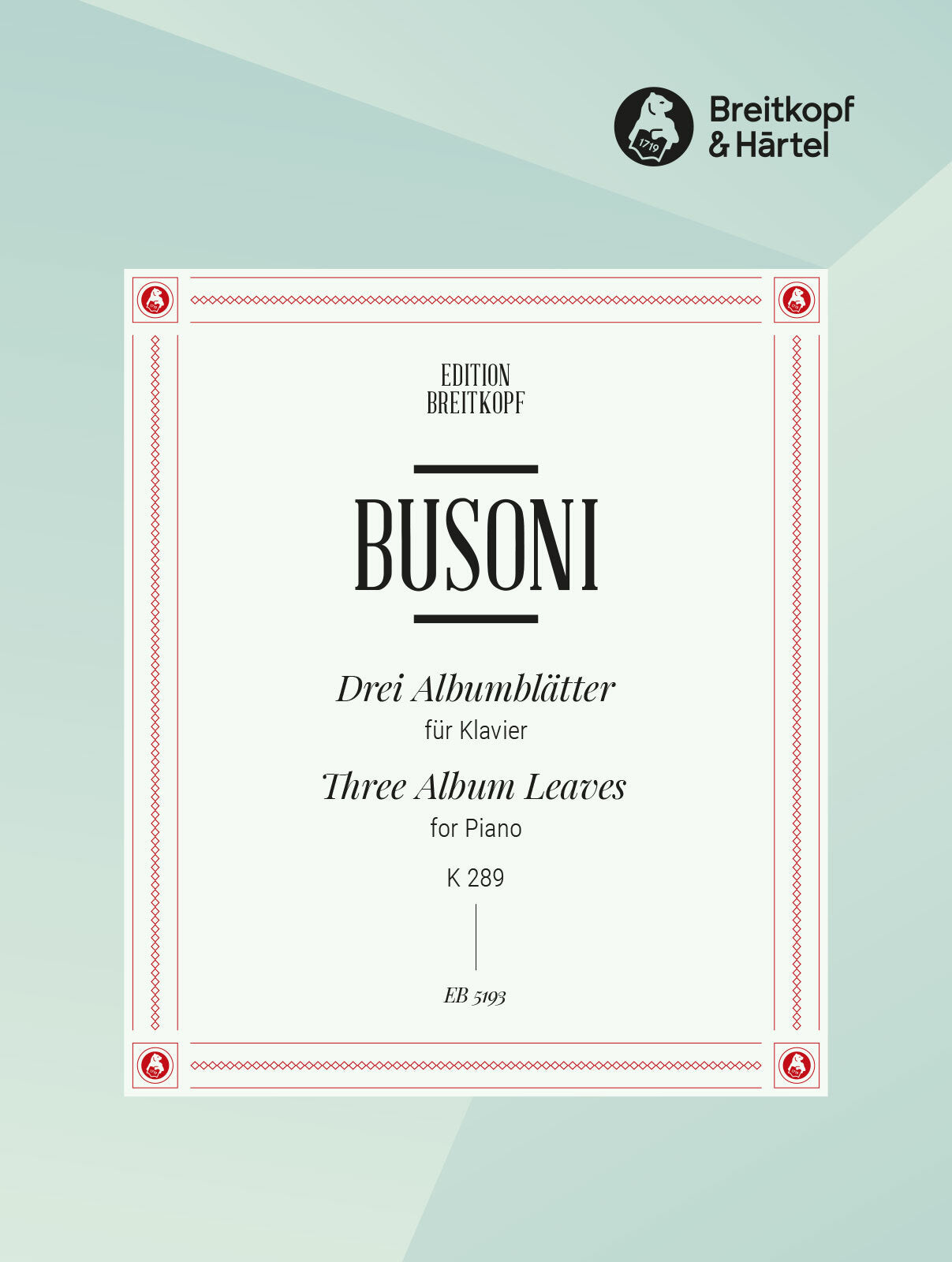 Busoni: 3 Album Leaves, BV 289