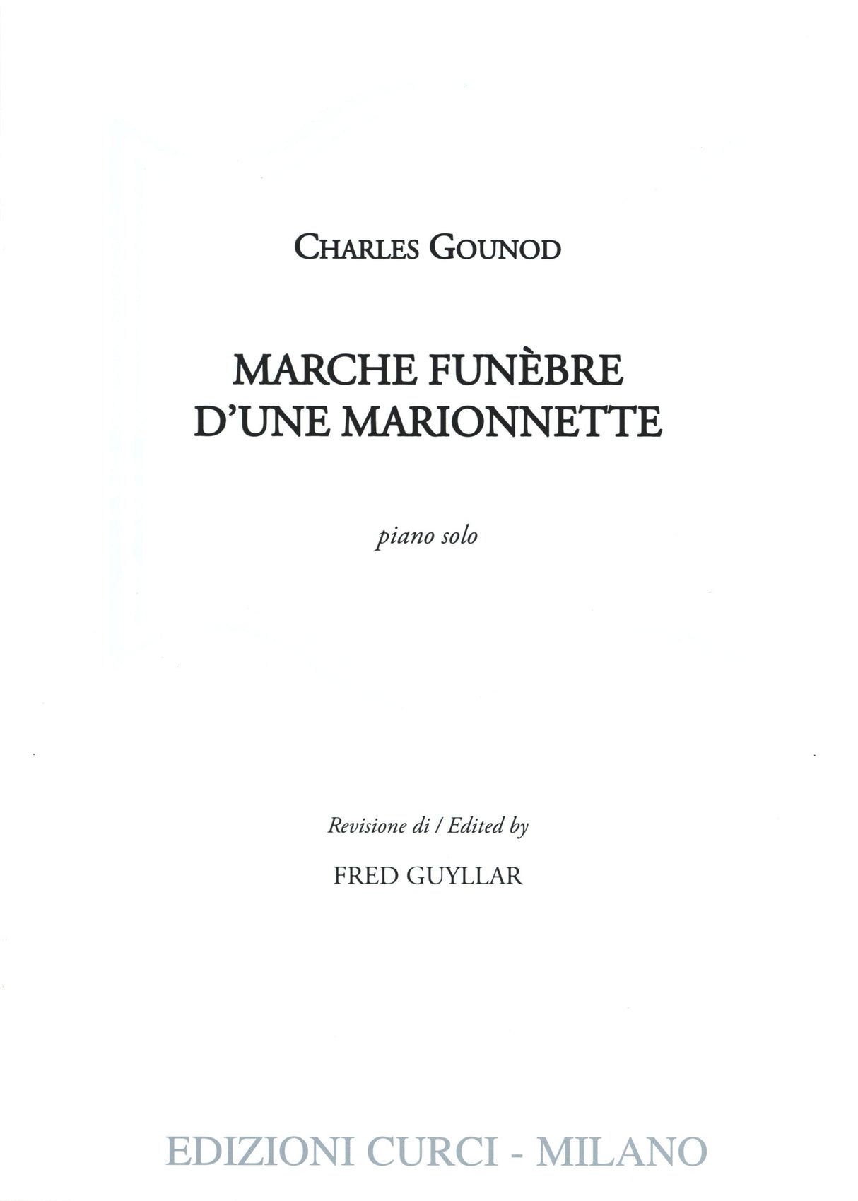 Gounod: Marche funèbre d'une marionnette