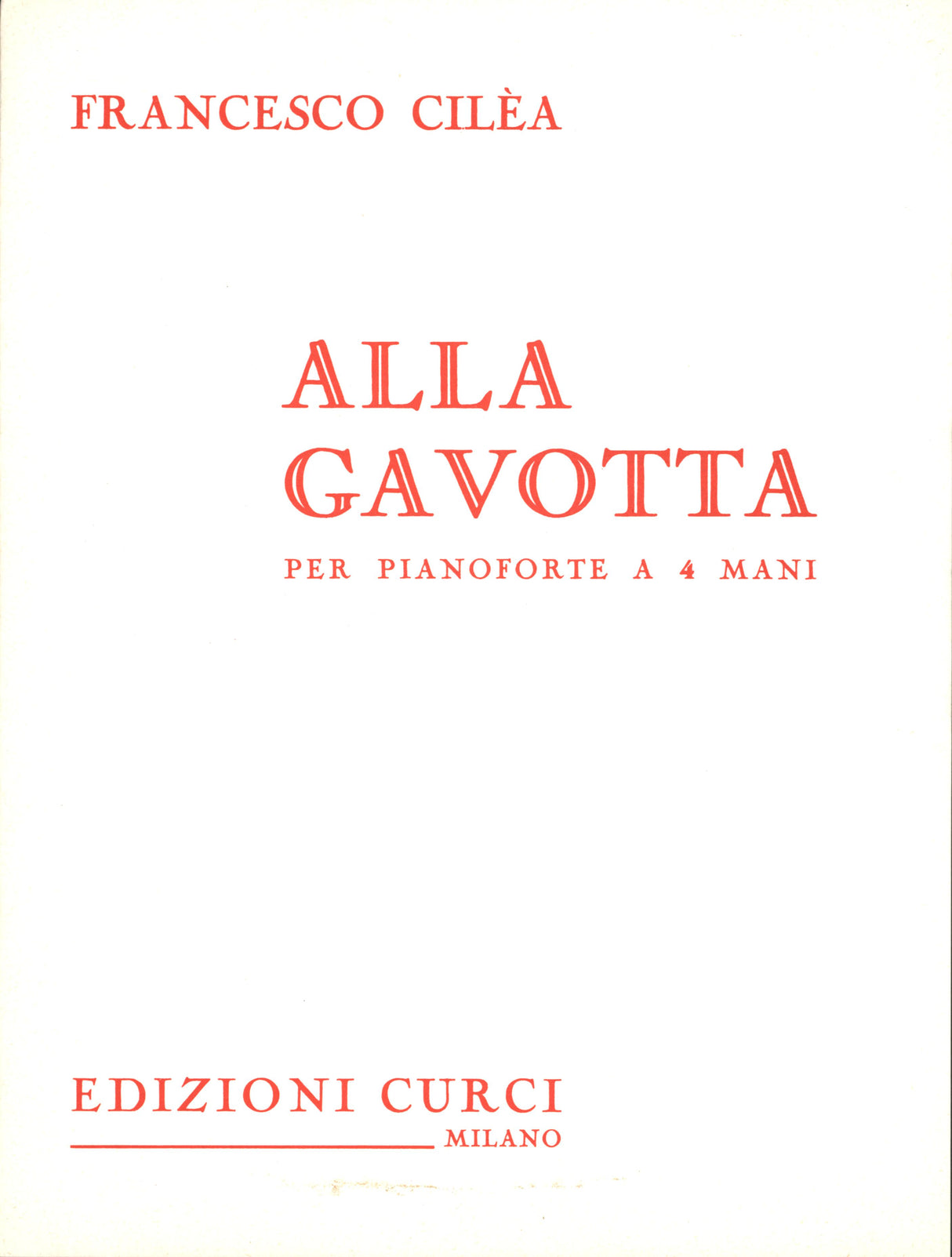 Cilea: Alla gavotta