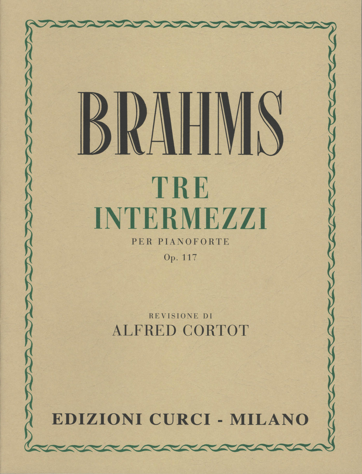 Brahms: 3 Intermezzi, Op. 117