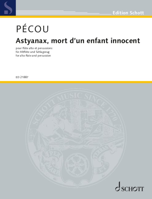 Pécou: Astyanax, mort d'un enfant innocent