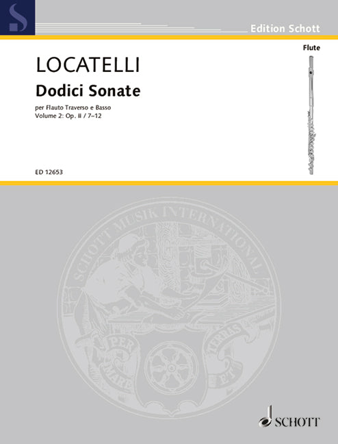 Locatelli: 12 Flute Sonatas, Op. 2 - Volume 2 (Nos. 7-12)