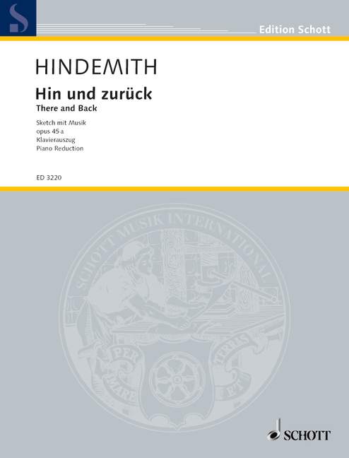 Hindemith: Hin and zurück, Op. 45a