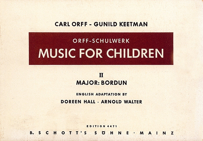 Orff-Keetman: Music for Children - Volume 2 (Major Bordun)