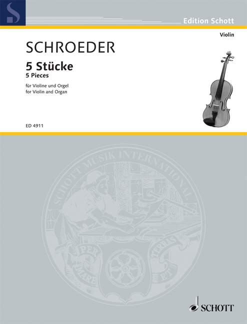 Schroeder: 5 Pieces for Violin and Organ